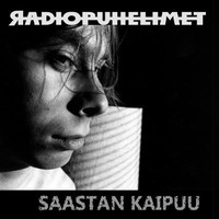 Radiopuhelimet: Saastan kaipuu (If Society, 2016).