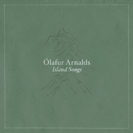 Ólafur Arnalds: Island Songs (2016).