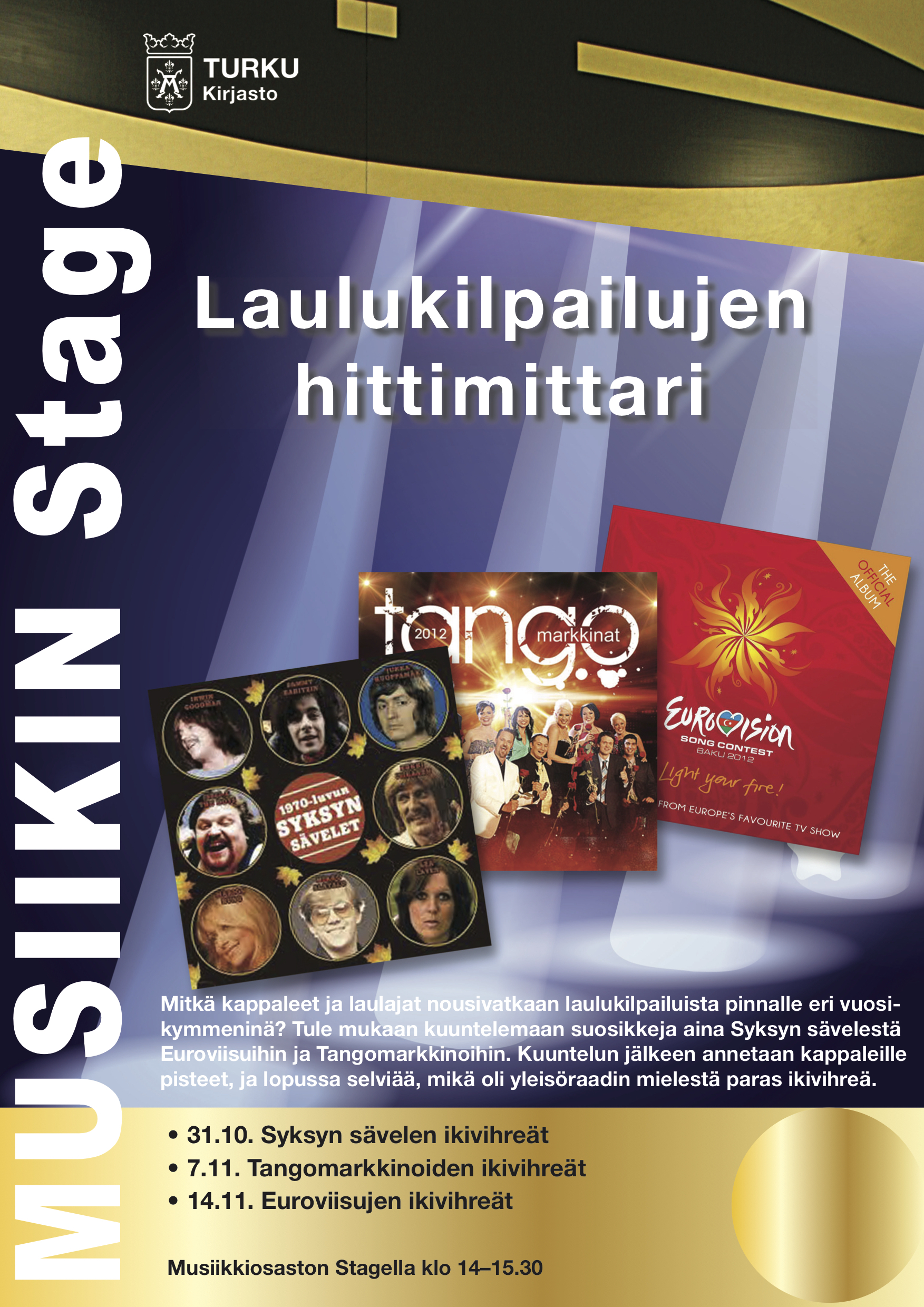 Turun musiikkikirjastossa vietetään 'Laulukilpailujen hittimittaria loka-marraskuussa 2017. Hittejä luvassa kolmena tiistai-iltapäivänä klo 14 alkaen.