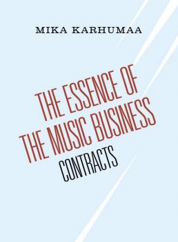 Mika Karhumaan kirja The Essence Of The Music Business – Contracts on varattavissa kirjastosta.