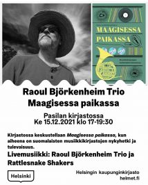 Maagisessa paikassa Pasilan kirjaston Auditoriossa 15.12.2021.