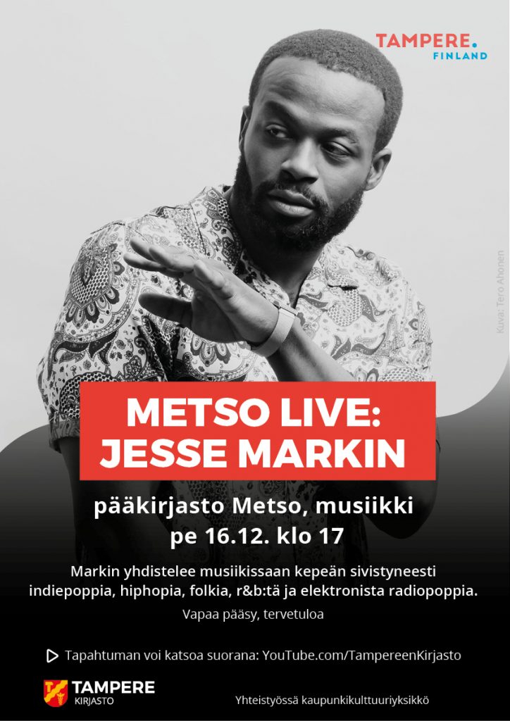 Jesse Markin esiintyy Tampereen pääkirjasto Metsossa 16. joulukuuta 2022. Julisteen kuva: Tero Ahonen