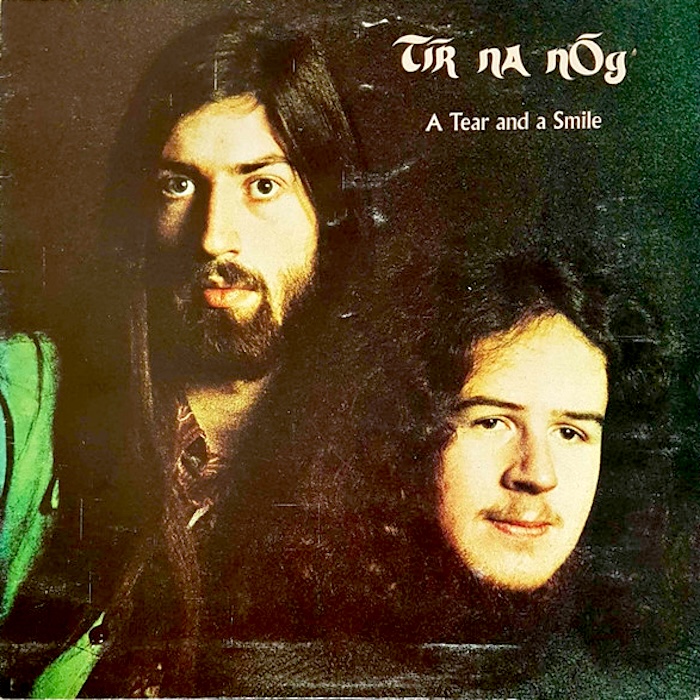 Tír na nÓg: A Tear And A Smile (Chrysalis 1972).