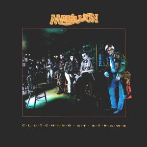 Marillion: Clutching At Straws (1987/2018).