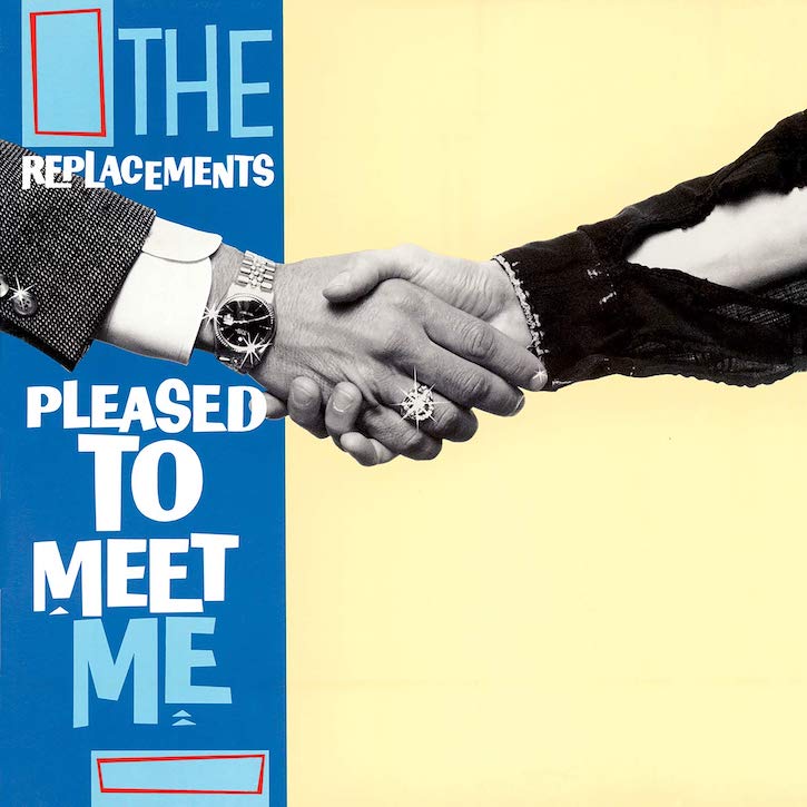 The Replacements: Pleased To Meet Me (1987/2020).