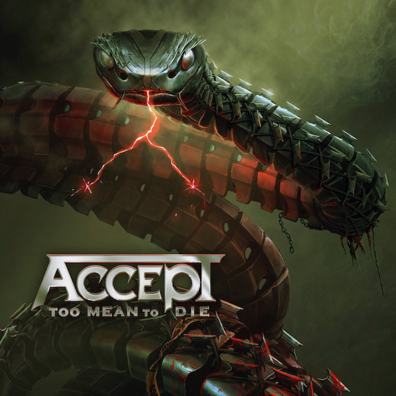 Accept: Too Mean To Die (2021).