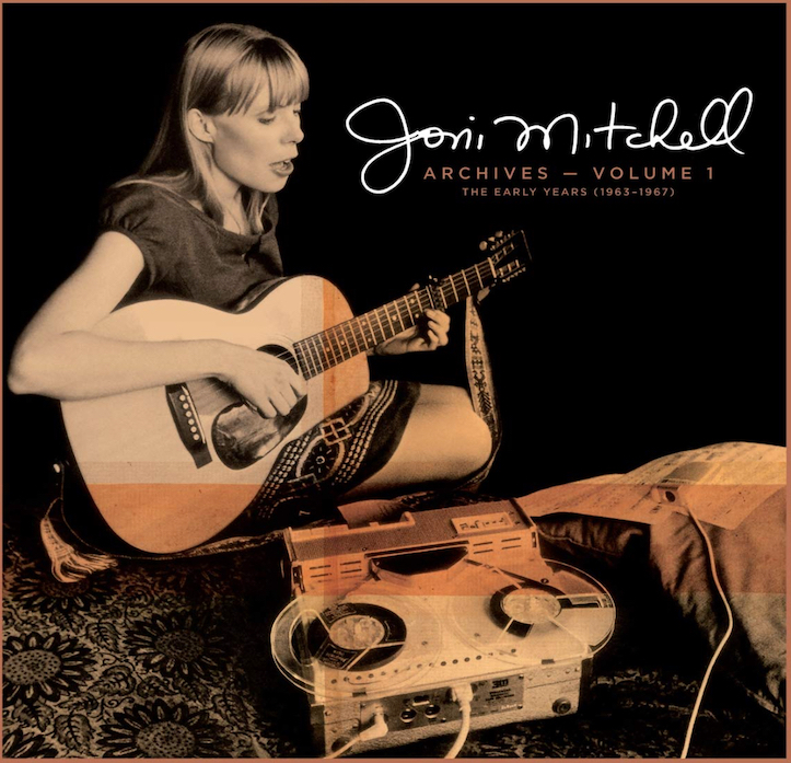 Joni Mitchell: Archives Vol. 1 – The Early Years 1963–1967 (2020).