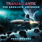 Transatlantic: The Absolute Universe • Forevermore (2021).