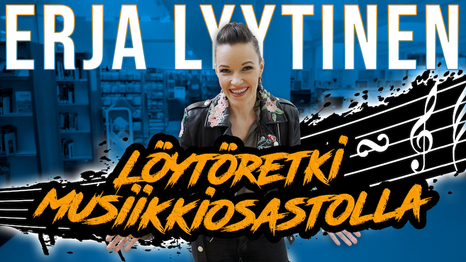 Erja Lyytinen – Löytöretki musiikkiosastolla 6.5.2021.