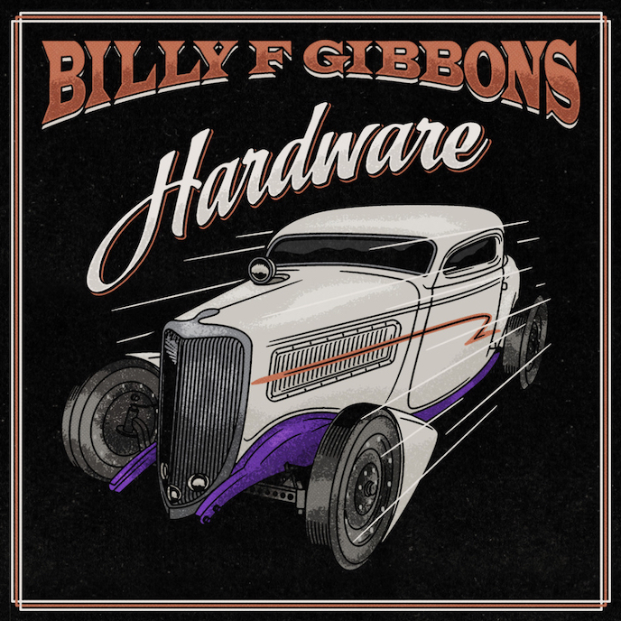 Billy F Gibbons: Hardware (2021).