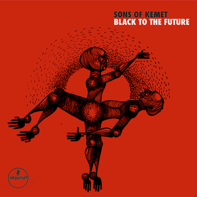 Sons Of Kemet: Black To The Future (2021).