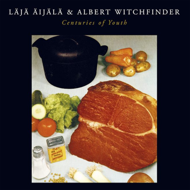 Läjä Äijälä & Albert Witchfinder: Centuries of Youth (2021).