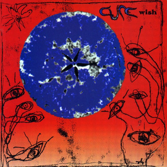 The Cure: Wish (Fiction/Elektra 1992 • Universal Music 2022).