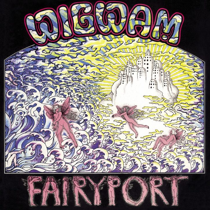 Wigwam: Fairyport (Love Records 1971 • Svart Records 2022). Kansitaide: Jorma Auersalo