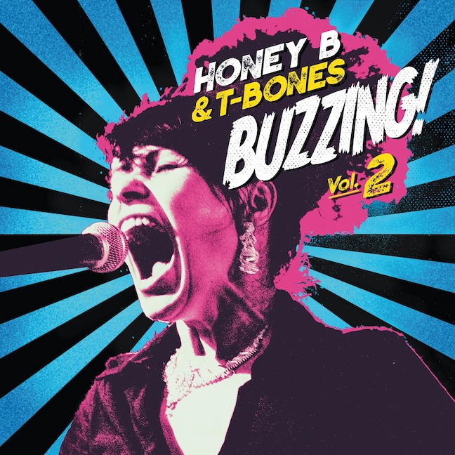 Honey B & T-Bones: Buzzing! Vol. 2 (Kennosto Records/Emsalo Music Oy 2022).