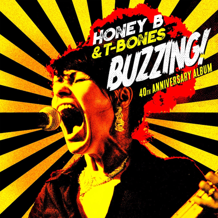 Honey B & T-Bones: Buzzing! 40th Anniversary Album (Emsalo Music Oy 2022).