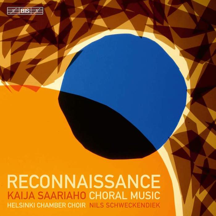 Kaija Saariaho: Reconnaissance – Choral Music (BIS Records 2023).