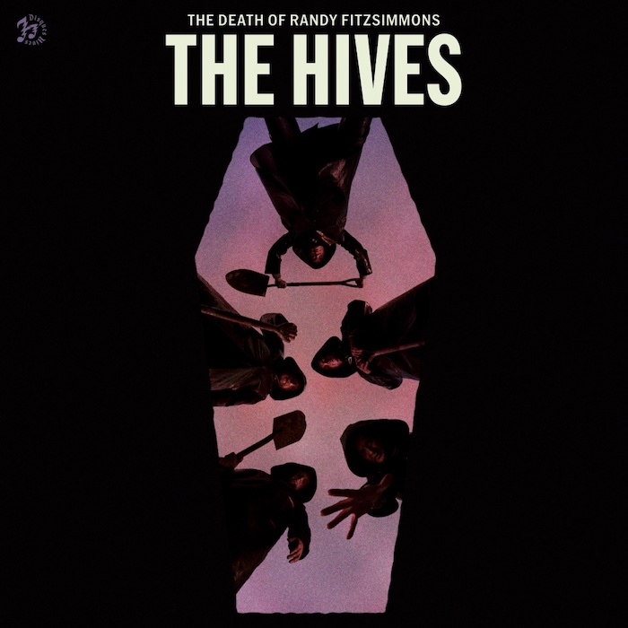 The Hives: The Death Of Randy Fitzsimmons (Disques Hives 2023).