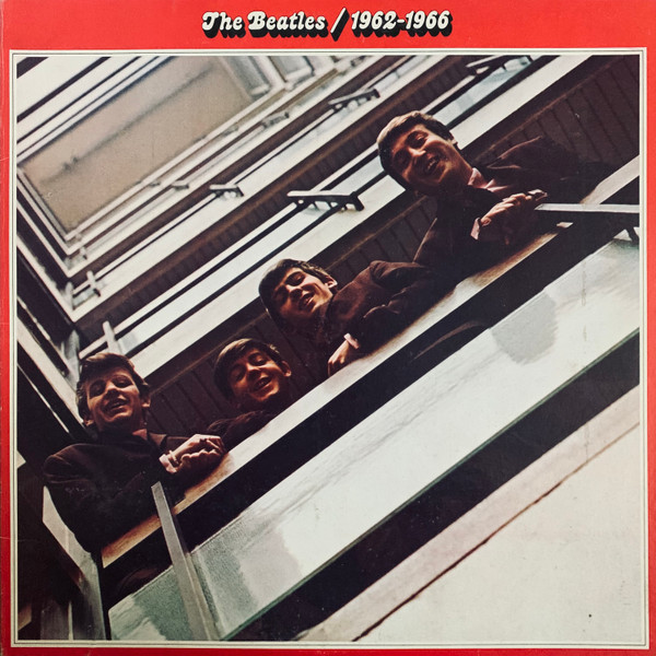 The Beatles: 1962–1966 • The Red Album (Apple/Calderstone/Universal 1973/2023).