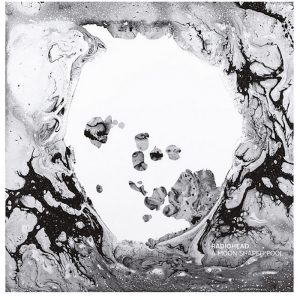 Radiohead: A Moon Shaped Pool (XL Recordings 2016).