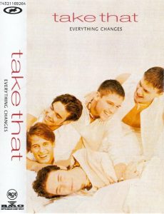 Take That: Everything Changes (RCA / BMG 1993).