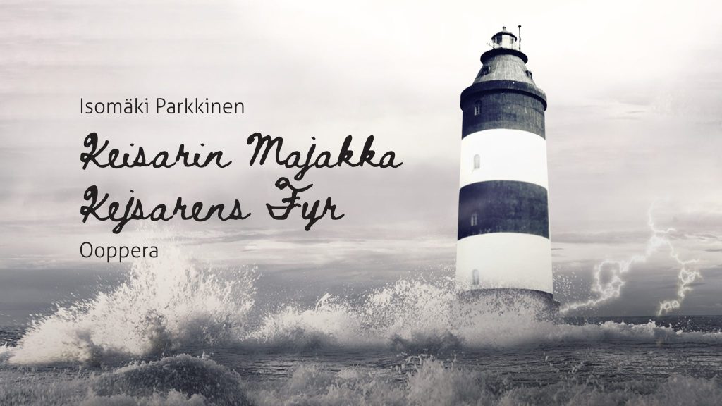Pauliina Isomäki • Leena Parkkinen • Keisarin majakka • Kejsarens fyr (2025)