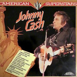 Johnny Cash: American Superstars (Embassy / Memory 1982).