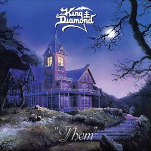 King Diamond: "Them" (Roadrunner Records 1988).