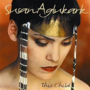 Susan Aglukark: This Child (EMI Music Canada 1995).