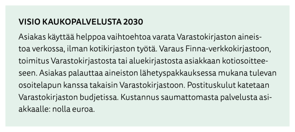 Tuomas Pelttarin visio kaukopalvelusta 2030. Maagisessa paikassa – musikkikirjastojen tuntematon tulevaisuus • S. 134 (Suomen musiikkikirjastoyhdistys 2021)