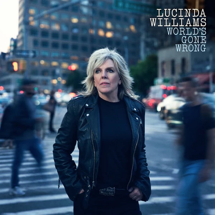 Lucinda Williams: World's Gone Wrong (Highway 20 Records 2026).