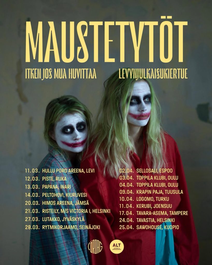 Maustetyttöjen levynjulkaisukiertue 2026 alkoi Leviltä 11. maaliskuuta. Julistekuva: Aki Roukala • Juliste Lördag / Alt Agency