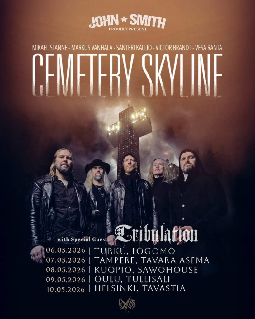 Cemetery Skylinen Suomen-kiertue alkaa Turun Logomosta 6. toukokuuta 2026. Kiertuejuliste.