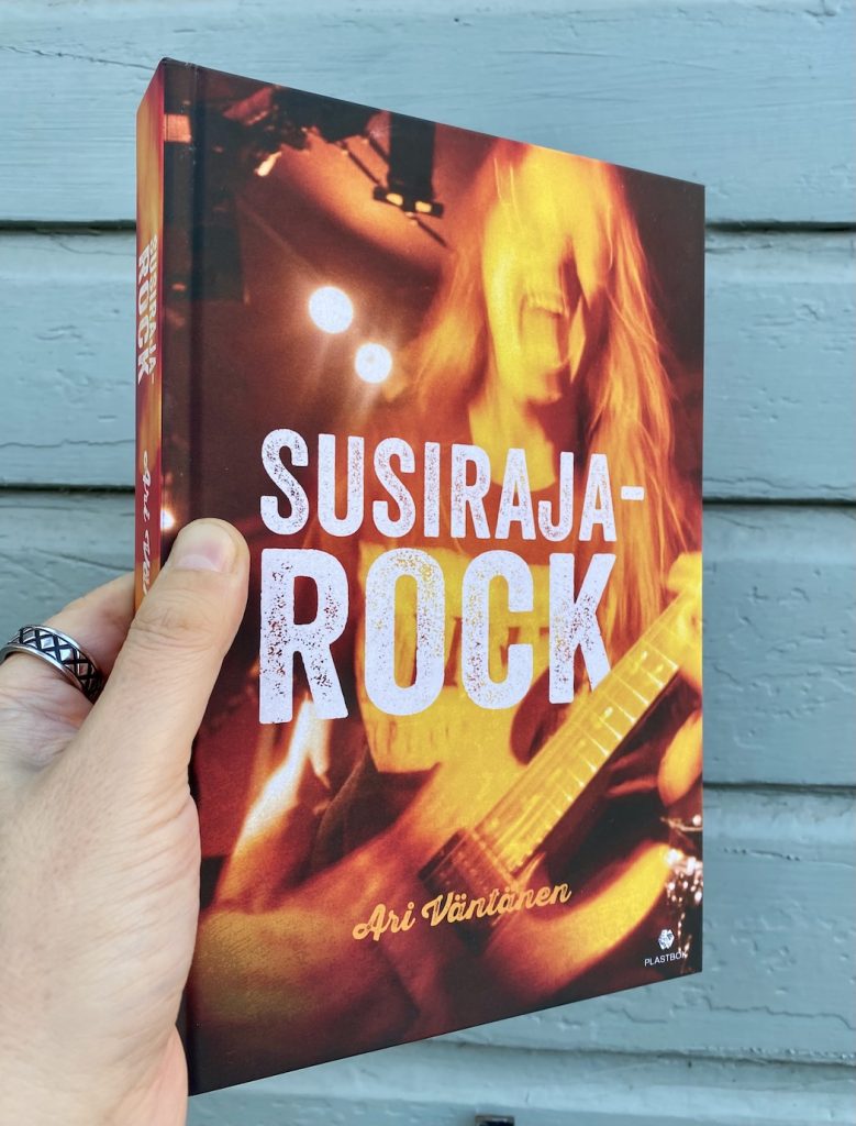 Ari Väntäsen Susirajarock on otettu hyvin vastaan. Lokakuussa 2026 on kirjasta on otettu jo toinen painos. Kuva: Tuomas Pelttari