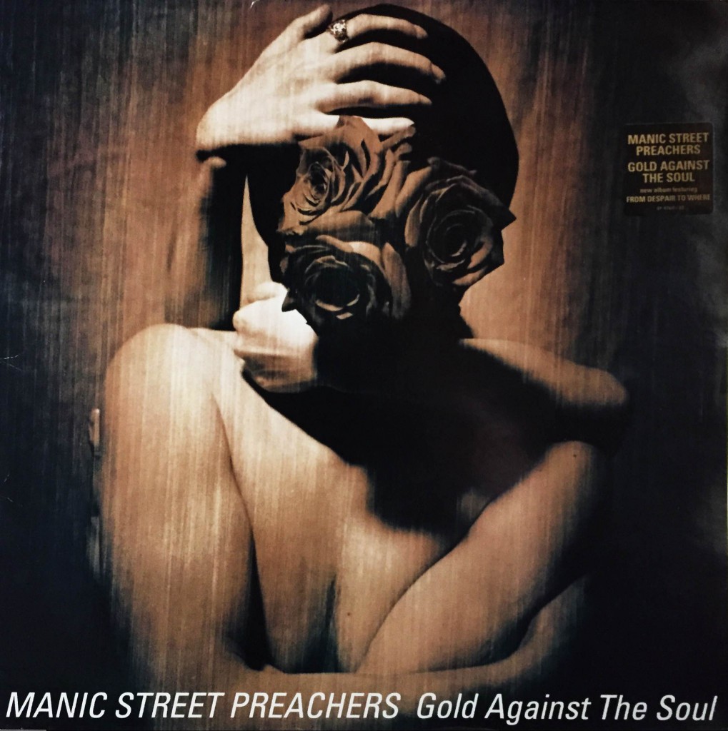 Manic Street Preachers: Gold Against The Soul (Columbia 1993).