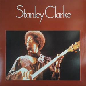 Stanley Clarke: s/t (Nemperor 1974). Stanley Clarken toisella sooloalbumilla ovat mukana Jan Hammer, Billy Connors, Tony Williams sekä Airto Moreira.