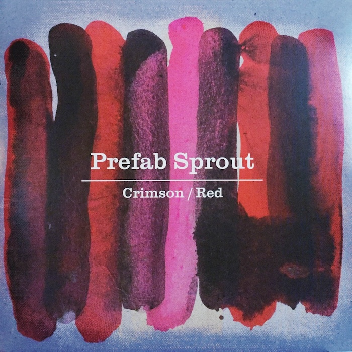 Prefab Sprout: Crimson / Red – lauluntekoa suoraan sydämestä