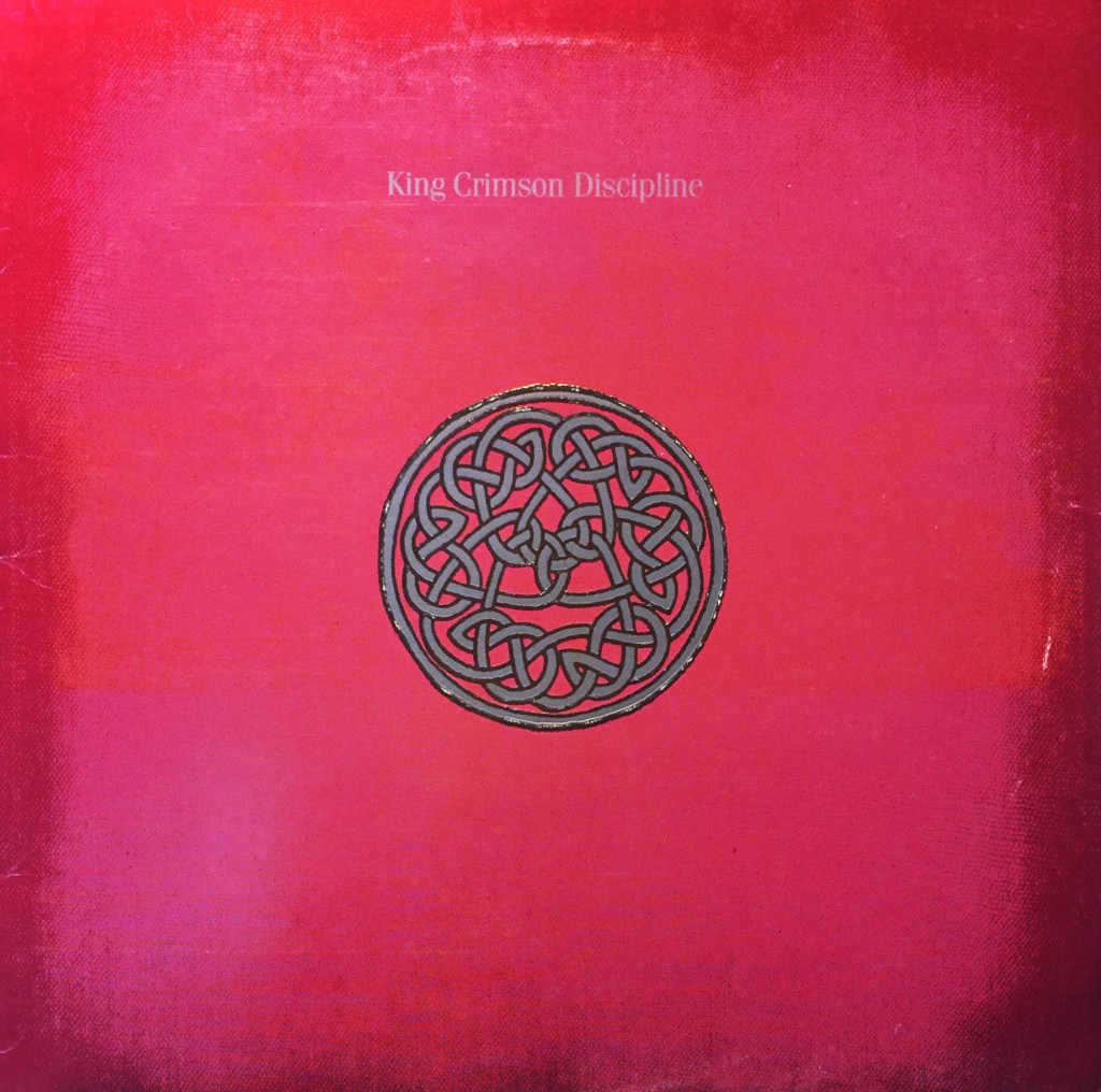 King Crimson: Discipline (1981).