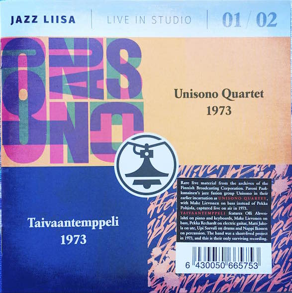 Unisono Quartet & Taivaantemppeli – Jazzlastuja Liisankadulta 1973