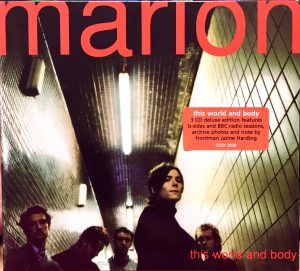 Marion: This World And Body (London Records 1996 • Uusintajulkaisu 2016).