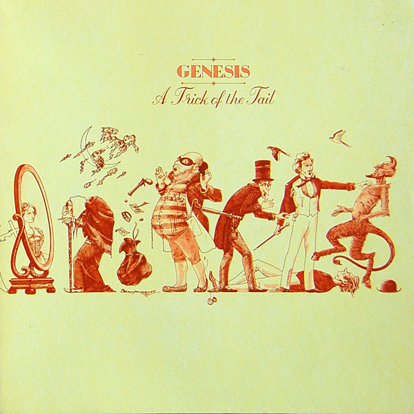 Genesis: A Trick Of The Tail (Charisma 1976).