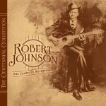 Robert Johnson: The Centennial Collection (2011).