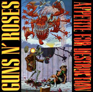 Guns N' Roses: Appetite For Destruction (Geffen 1987).