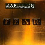 Marillion: F E A R (2016).
