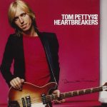 Tom Petty And The Heartbreakers: Damn The Torpedoes (1979).