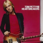 Tom Petty And The Heartbreakers: Damn The Torpedoes (1979).