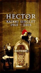 Hector: Hectobox – Kaikki singlet 1965–2005, 6CD.