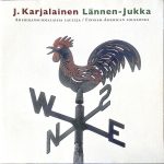 J. Karjalainen: Lännen-Jukka (2006).