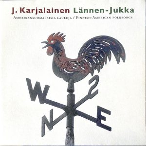 J. Karjalainen: Lännen-Jukka (Poko / EMI 2006).