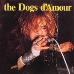 The Dogs d'Amour: The State We're In (1984).